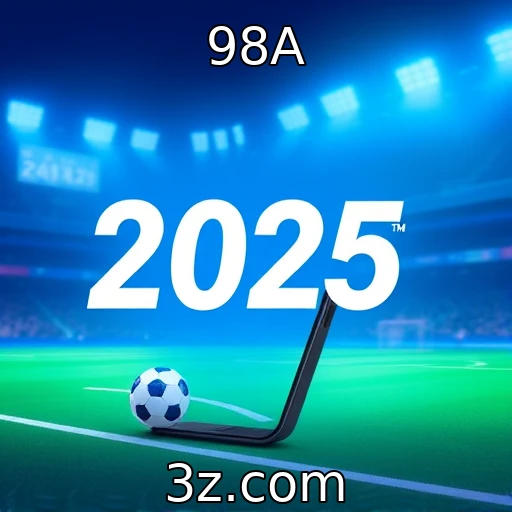 98A A Ascensão das Apostas Esportivas em 2025: O Que Esperar?